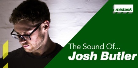 Mixtank The Sound Of... Josh Butler TUTORiAL